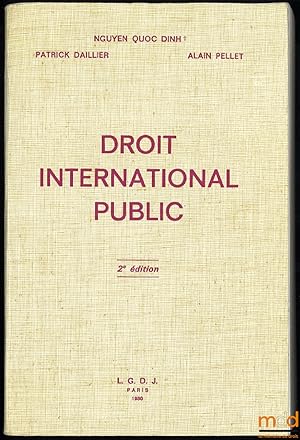 Seller image for DROIT INTERNATIONAL PUBLIC, 2ed. entirement revue et augmente for sale by La Memoire du Droit