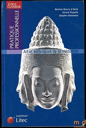 Image du vendeur pour ART ET TECHNIQUES DE LA MDIATION, avec le concours de Claude de Doncker, Xavier Delcros, Isabelle Laufer, Prface de Pierre Drai, Postface de Jean Cruyplants, coll. Pratique professionnelle mis en vente par La Memoire du Droit