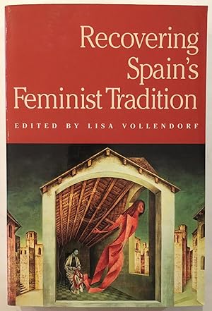 Immagine del venditore per Recovering Spain's Feminist Tradition venduto da Joseph Burridge Books