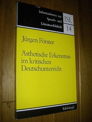 Ästhetische Erkenntnis im kritischen Deutschunterricht