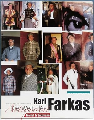 Die Welt des Karl Farkas. Begleitpublikation zur Ausstellung "Sie werden lachen!" des Jüdischen M...