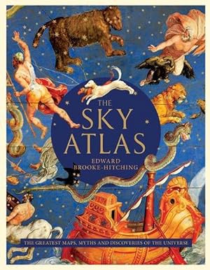Seller image for Sky Atlas: the Greatest Maps, Myths, and Discoveries of the Universe (Hardcover) for sale by Grand Eagle Retail