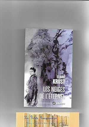 Bild des Verkufers fr Les neiges de l'ternel zum Verkauf von La Petite Bouquinerie