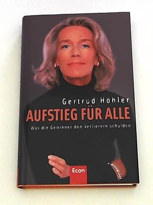 Seller image for Aufstieg fr alle: Was die Gewinner den Verlierern schulden for sale by Leserstrahl  (Preise inkl. MwSt.)