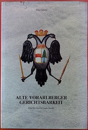 Bild des Verkufers fr Alte Vorarlberger Gerichtsbarkeit Reprint von Hermann Sander zum Verkauf von biblion2