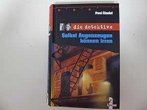 Bild des Verkufers fr Selbst Augenzeugen knnen irren. Die Detektive. Hardcover zum Verkauf von Deichkieker Bcherkiste