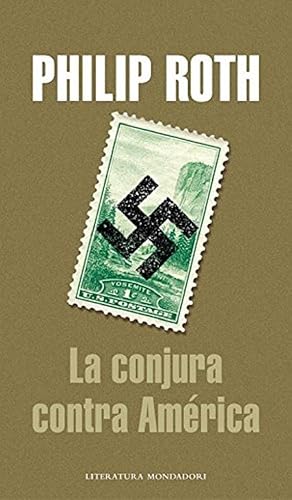 Imagen del vendedor de La Conjura Contra Amrica (Literatura) (Spanish Edition) a la venta por Von Kickblanc