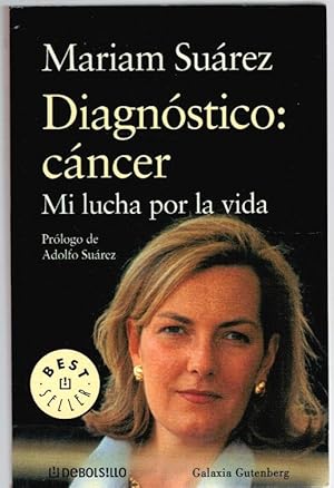 Imagen del vendedor de DIAGNSTICO: CNCER. MI LUCHA POR LA VIDA. a la venta por Librera Dilogo