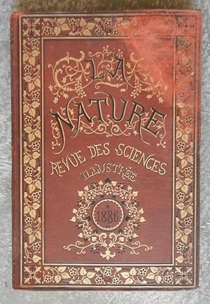 La nature. Revue des sciences et de leurs applications aux arts et à l'industrie. 1886, quatorziè...