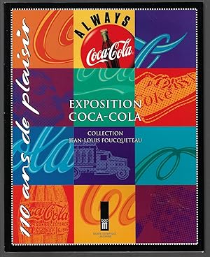 110 ans de plaisir, Exposition Coca-Cola (français-anglais)
