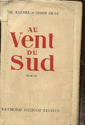 Bild des Verkufers fr Au vent du sud zum Verkauf von Le-Livre