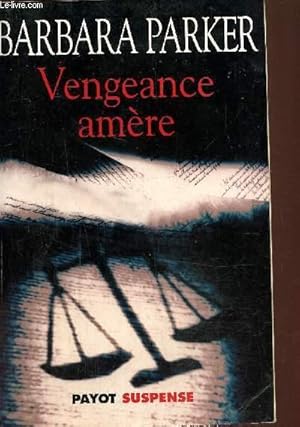 Image du vendeur pour Vengeance amre mis en vente par Le-Livre