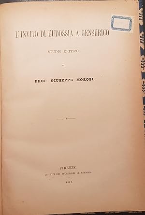 Immagine del venditore per L'invito di Eudossia a Genserico. Studio critico, venduto da Lascar Publishing Ltd.