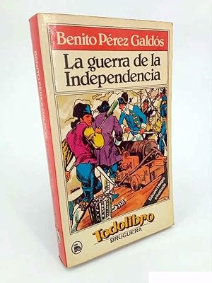 TODOLIBRO. LA GUERRA DE LA INDEPENDENCIA (Benito Pérez Galdós / Julio Montañés) Bruguera, 1981