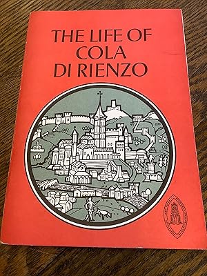 Imagen del vendedor de The Life of Cola Di Rienzo: Mediaeval Sources in Translation Series (MST): 18 a la venta por Riverow Bookshop