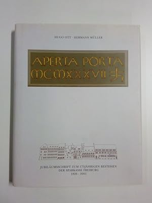Bild des Verkufers fr Aperta Porta MCMXXXVII Jubilumsschrift zum 175 jhrigen Bestehen der Sparkasse Freiburg 1826 - 2001 zum Verkauf von Antiquariat Smock