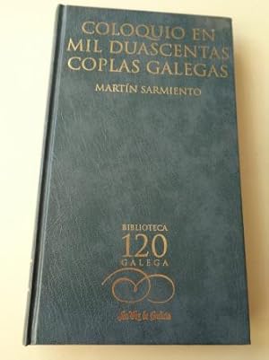 Immagine del venditore per Coloquio en mil duascentas coplas galegas venduto da GALLAECIA LIBROS