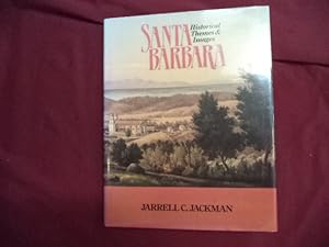 Seller image for Santa Barbara. Historical Themes & Images. for sale by BookMine