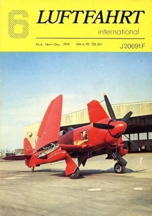 Bild des Verkufers fr Luftfahrt International - Nr. 6 - November/Dezember 1974, Zielschleppflugzeug Sea Fury zum Verkauf von Antiquariat Lindbergh