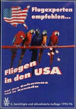 Imagen del vendedor de Fliegen in den USA, auf den Bahamas und in Kanada a la venta por Antiquariat Lindbergh
