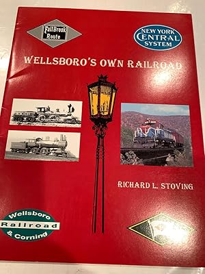 Seller image for WELLSBORO'S OWN RAILROAD for sale by Happy Heroes