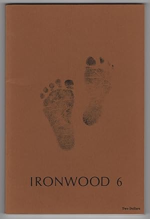 Bild des Verkufers fr Ironwood 6 (Volume 3, Number 2; 1975) - includes two poems by Frank Stanford zum Verkauf von Philip Smith, Bookseller
