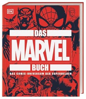 Bild des Verkufers fr Das MARVEL Buch : Das Comic-Universum der Superhelden zum Verkauf von AHA-BUCH GmbH