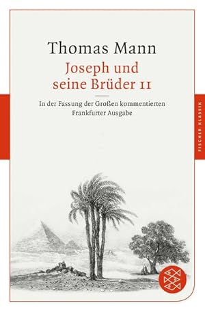 Bild des Verkufers fr Joseph und seine Brder II : In der Fassung der Groen kommentierten Frankfurter Ausgabe zum Verkauf von AHA-BUCH GmbH