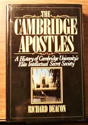 Imagen del vendedor de The Cambridge Apostles: A History of Cambridge University's Elite Intellectual Secret Society a la venta por Berthoff Books