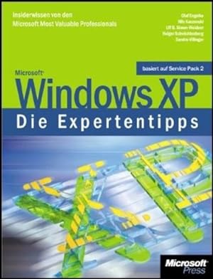 Immagine del venditore per Microsoft Windows XP - Die Expertentipps: Insiderwissen von den Microsoft Most Valuable Professionals venduto da Allguer Online Antiquariat