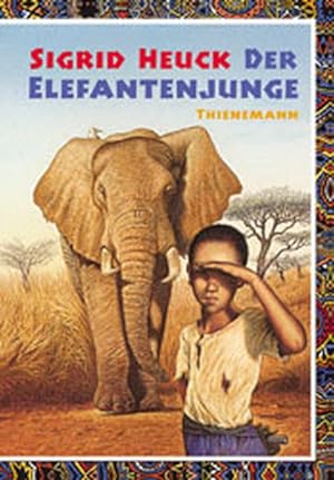 Bild des Verkufers fr Der Elefantenjunge zum Verkauf von Gerald Wollermann