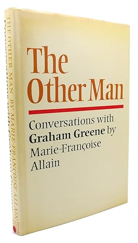 Image du vendeur pour THE OTHER MAN Conversations with Graham Greene mis en vente par Rare Book Cellar