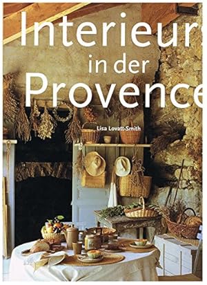 Interieurs in der Provence .