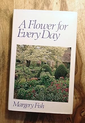 A FLOWER FOR EVERY DAY