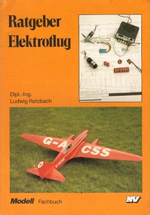 Bild des Verkufers fr Ratgeber Elektroflug (Modell-Fachbuch-Reihe) zum Verkauf von AMAHOFF- Bookstores