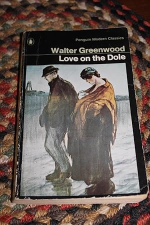 Seller image for Love on the Dole for sale by Wagon Tongue Books