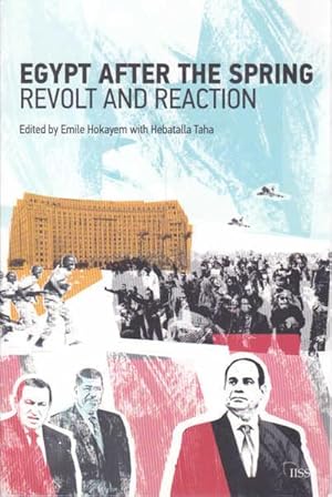 Seller image for Egypt After the Spring: Revolt and Reaction for sale by Goulds Book Arcade, Sydney