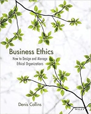 Seller image for Business Ethics: How to Design and Manage Ethical Organizations, 1e [US Paperback version] for sale by READINGON LLC