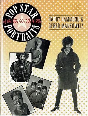 Image du vendeur pour Pop Star Portraits of the 50s, 60s, 70s And 80s mis en vente par Marlowes Books and Music