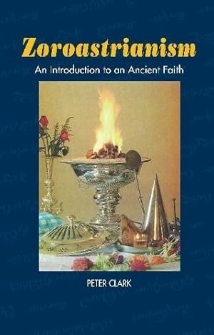 Seller image for Zoroastrianism : An Introduction to Ancient Faith for sale by GreatBookPricesUK