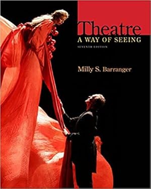 Seller image for Theatre A Way Of Seeing, 7e [US Paperback version] for sale by READINGON LLC