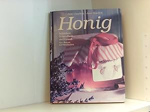 Seller image for Honig. Schnheit, Gesundheit und Genu Schnheit, Gesundheit und Genuss. Tips, Rezepte und Geschichten for sale by Book Broker
