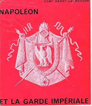 Seller image for NAPOLEON ET LA GARDE IMPERIALE Relie ILLUSTRE EO 1957 for sale by CARIOU1