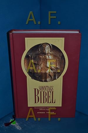 Bild des Verkufers fr Sonntagsbibel : Frohbotschaft zum Sonntag , eine Auswahl biblischer Texte in ihrem theologischen Zusammenhang , Hausandachten. hrsg. von Wilhelm Egger unter Mitarb. von Claus-Peter Mrz . zum Verkauf von Antiquarische Fundgrube e.U.