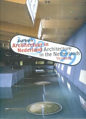 Architecture in the Netherlands / Architectuur in Nederland Yearbook 1998-99