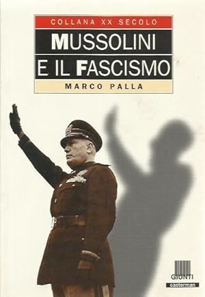 Image du vendeur pour Mussolini e il fascismo mis en vente par Booklovers - Novara
