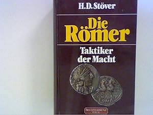 Imagen del vendedor de Die Rmer : Taktiker der Macht. a la venta por ANTIQUARIAT FRDEBUCH Inh.Michael Simon