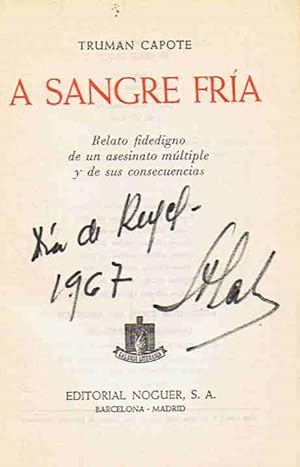 Seller image for A SANGRE FRA. Relato fidedigno de un asesinato mltiple y de sus consecuencias. for sale by Librera Torren de Rueda