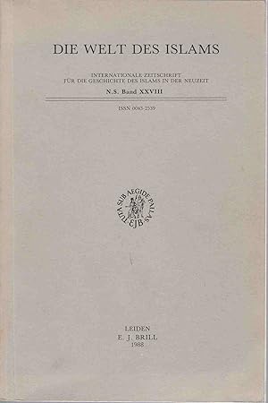 Bild des Verkufers fr Die Welt des Islams. N.S. Bd. XXVIII. Internationale Zeitschrift fr die Geschichte des Islams in der Neuzeit. zum Verkauf von Fundus-Online GbR Borkert Schwarz Zerfa