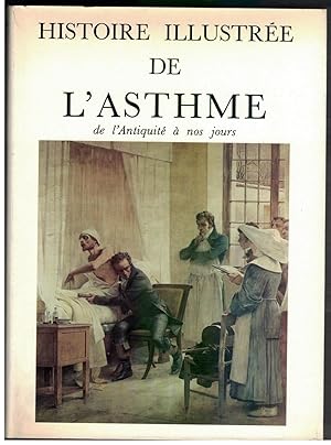 Image du vendeur pour Histoire illustre de l'asthme de l'Antiquit  nos jours mis en vente par Mimesis